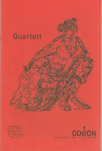 Odeon Theatre de l'Europe: Programmheft Heiner Müller QUARTETT Premiere 28. September 2006 Spielzeit 2006 / 2007. 