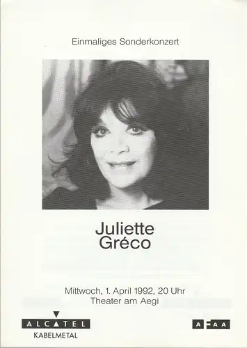 Theater am Aegi, Kulturamt der Stadt Hannover: Programmheft Einmaliges Sonderkonzert JULIETTE GRECO 1. April 1992. 