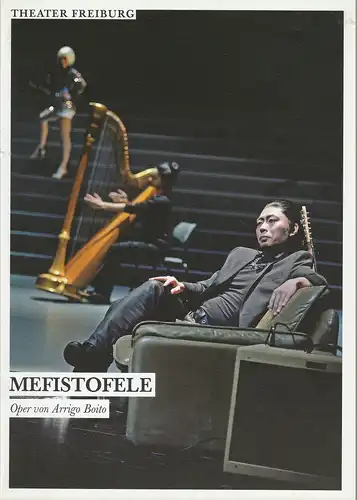 Theater Freiburg, Barbara Mundel, Dominica Volkert: Programmheft Arrigo Boito MEFISTOFELE Premiere 16. Januar 2016 Spielzeit 2015 / 16 Nr. 10. 