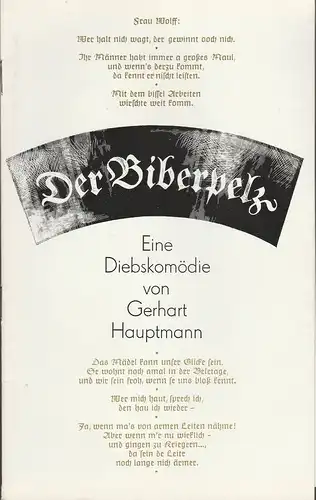 Staatsschauspiel Dresden, Gerhard Wolfram, Gerhard Piens, Johannes Richter, Ekkehard Walter: Programmheft Gerhart Hauptmann DER BIBERPELZ Premiere 26. Dezember 1981. 