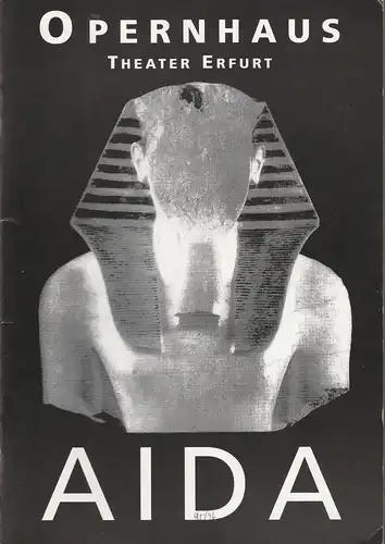 Theater Erfurt, Dietrich Taube, Ute Unger: Programmheft Giuseppe Verdi AIDA Premiere 13. Januar 1996 Opernhaus Spielzeit 1995 / 96 Nr. 4. 