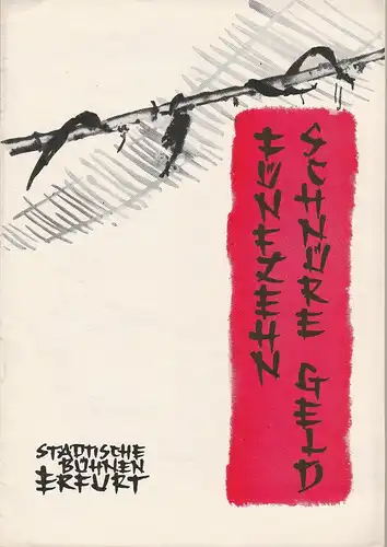 Städtische Bühnen Erfurt, Albrecht Delling, Hans Welker: Programmheft Chu Su-chen FÜNFZEHN SCHNÜRE GELD Premiere 20. März 1960 Spielzeit 1959 / 60. 