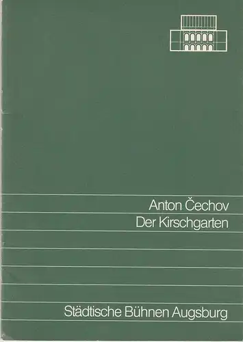 Städtische Bühnen Augsburg, Helge Thoma, Helmar von Hanstein, Jörg Dossmann, Heike Howind: Programmheft Anton Cechov DER KIRSCHGARTEN Premiere 24. Januar 1988 Spielzeit 1987 / 88 Heft 8. 