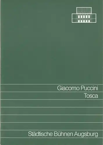 Städtische Bühnen Augsburg, Helge Thoma, Helmar von Hanstein, Harry Oesterle, Heinrich Fürtinger, Gerhard Flotow: Programmheft Giacomo Puccini TOSCA Premiere 27. September 1987 Spielzeit 1987 / 88 Heft 1. 