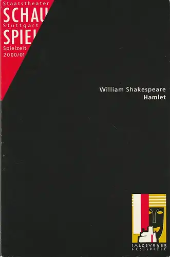 Schauspiel Staatstheater Stuttgart, Friedrich Schirmer, Sebastian Huber, Julian von Lucius, Peter Hensel, Frieder Grindler: Programmheft William Skakespeare HAMLET Premiere 29. September 2000 Spielzeit 2000 / 01 Heft 65. 