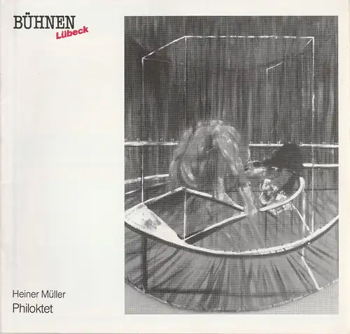 Bühnen der Hansestadt Lübeck, Hans Thoenies, Walter Hollender: Programmheft Heiner Müller PHILOKTET Premiere 12. Oktober 1988 Kammerspiele Spielzeit 1988 / 89 Heft 3. 