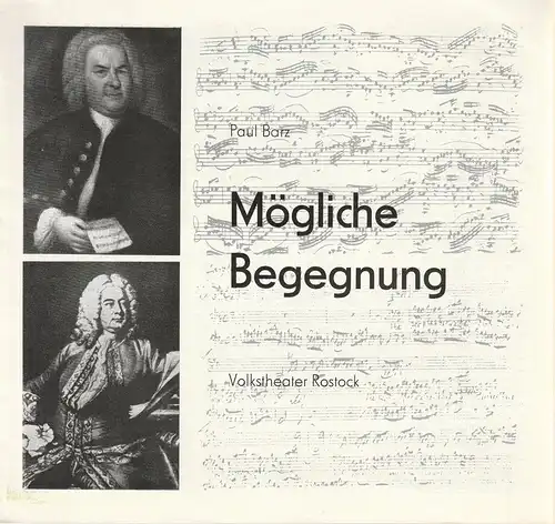 Volkstheater Rostock, Ekkehard Prophet, Christine Gundlach, Wolfgang Holz: Programmheft Paul Barz MÖGLICHE BEGEGNUNG Premiere 15. November 1986 Intimes Theater Spielzeit 1986 / 87. 