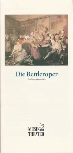 Theater Vorpommern, Florian Zwipf, Beatrice Ziemann, Dirk Schumacher: Programmheft John Gay DIE BETTLEROPER Premiere 21.6. 1996 Greifswald ( Klosterruine Eidena ) Spielzeit 1995 / 96. 