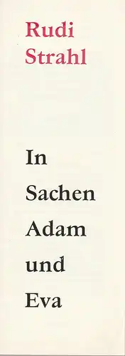 Stadttheater Döbeln, Frank Hempel: Programmheft Rudi Strahl IN SACHEN ADAM UND EVA Premiere 22. September 1979 Spielzeit 1979 / 80 Heft 1. 