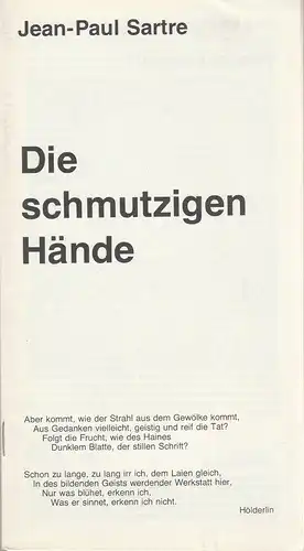 Stadttheater Bremerhaven, Walter Ruppel, Hella Echterhoff: Programmheft Jean Paul Sartre DIE SCHMUTZIGEN HÄNDE Premiere 2. Dezember 1978 Großes Haus Spielzeit 1978 / 79 Heft 16. 