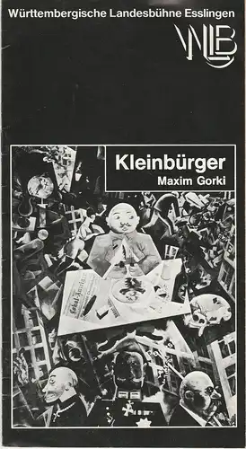 Württembergische Landesbühne Esslingen, Achim Thorwald, Heinrich Staehle: Programmheft Maxim Gorki KLEINBÜRGER Premiere 7. September 1977 Spielzeit 1977 / 78 Heft 2. 