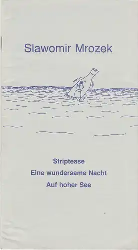 Stadttheater Bremerhaven, Walter Ruppel, Klaus Merzbacher: Programmheft Slawomir Mrozek STRIPTEASE / EINE WUNDERSAME NACHT / AUF HOHER SEE Premiere 7. Mai 1981 Kleines Haus Spielzeit 1980 / 81 Heft 30. 