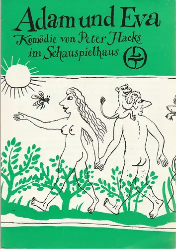 Leipziger Theater, Karl Kayser, Christoph Hamm, Hanne Röpke, Volker Wendt: Programmheft Peter Hacks ADAM UND EVA Schauspielhaus Spielzeit 1976 / 77 Heft 16. 