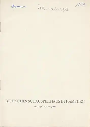 Deutsches Schauspielhaus im Hamburg, Gustaf Gründgens, Günther Penzoldt, Rolf Wilken, Rosemarie Clausen: Programmheft Kurt Hamsun VOM TEUFEL GEHOLT Premiere 13. April 1962 Spielzeit 1961 / 72 Heft 10. 