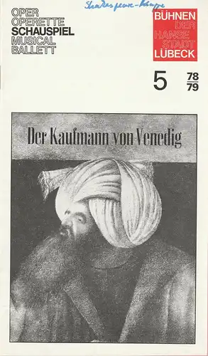 Bühnen der Hansestadt Lübeck, Karl Vibach, Gert Müller: Programmheft William Shakespeare DER KAUFMANN VON VENEDIG Premiere 14. Oktober 1978 Kammerspiele Spielzeit 1978 / 79 Heft 5. 