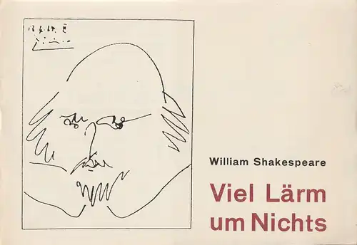 Leipziger Theater, Karl Kayser, Christoph Hamm, Peter Sippach, Volker Wendt: Programmheft William Shakespeare VIEL LÄRM UM NICHTS Premiere 17. Dezember 1974 Schauspielhaus Spielzeit 1973 / 74 Heft 18. 