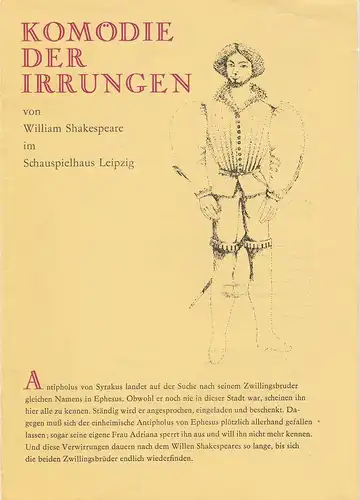 Leipziger Theater, Karl Kayser, Christoph Hamm, Matthias Caffier, Volker Wendt, Gunter Kaiser: Programmheft William Shakespeare DIE KOMÖDIE DER IRRUNGEN Premiere 17. Oktober 1973 Schauspielhaus Spielzeit 19771 / 72 Heft 21. 