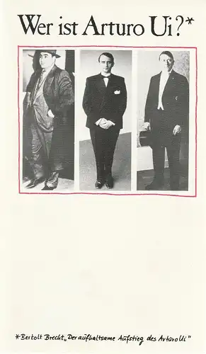 Ruhrfestspiele Recklinghausen, Gerhard Holtmann, Fred Eckhard, Adolf Zotzmann, Michael Baumgarten: Programmheft Bertolt Brecht DER AUFHALTSAME AUFSTIEG DES ARTURO UI Premiere 15. Mai 1986. 