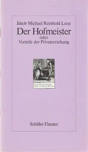 Staatliche Schauspielbühnen Berlin, Hans Lietzau, Peter Wilcke: Programmheft Jakob Michael Reinhold Lenz DER HOFMEISTER Premiere 15.April 1980 Schiller-Theater Spielzeit 1979 / 80 Heft 128. 