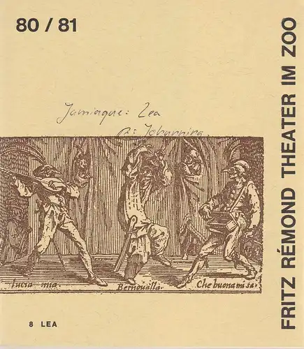 Fritz Remond Theater am Zoo, Egon Baumgarten: Programmheft LEA von Yves Jamiaque Spielzeit 1980 / 81 Heft 8 Juni / Juli 1981. 