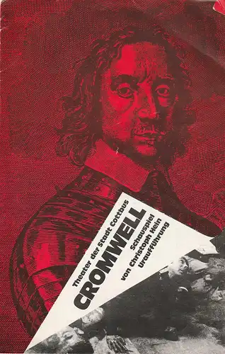 Theater der Stadt Cottbus, Johannes Steurich, Hasso Hartmann, Meinhard Bärmich: Programmheft Uraufführung Christoph Hein CROMWELL Premiere 12. April 1980 Spielzeit 1979 / 89 Heft 9. 