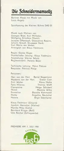 Friedrichstadtpalast , Wolfgang E. Struck, Helene Beyer, Birgit Swensson: Programmheft Louis Angely  /  Karl von Holtei DIE SCHNEIDERMAMSELLS /  EIN ACHTEL VOM GROSSEN LOOSE Premiere 7. Juli 1981 / 1. Juli 1982 kleine Bühne Das Ei. 