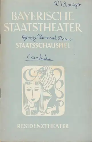 Bayerisches Staatsschauspiel, Alois Johannes Lippl, Hermann Wenninger, Max Högel: Programmheft G. Bernard Shaw CANDIDA 15. Februar 1951 Residenztheater Spielzeit 1950 / 51 Heft 4/5. 