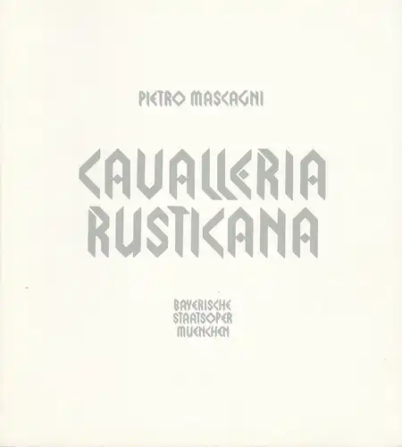 Bayerische Staatsoper,Peter Jonas, Klaus Schulz, Krista Thiele, Edgar Baitzel: Programmheft P. Mascagni CAVALLERIA RUSTICANA R. Leoncavallo I PAGLIACCI Premiere 25. Dezember 1978 Nationaltheater Spielzeit 1978 / 79 Heft 1. 