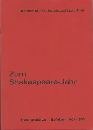 Bühnen der Landeshauptstadt Kiel, Joachim Klaiber, Peter Kleinschmidt, Hanns Menninger, Peter-Jürgen Gudd: Programmheft William Shakespeare WIE ES EUCH GEFÄLLT Schauspielhaus Theaterblätter Spielzeit 1964 / 65. 