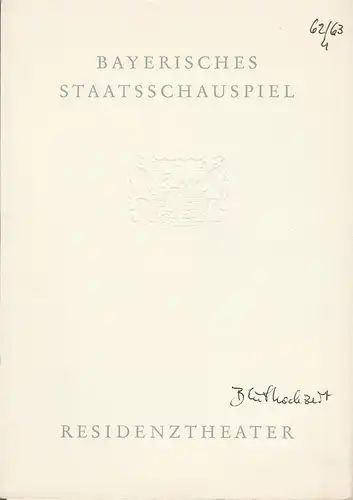 Bayerisches Staatschauspiel, Helmut Henrichs, Wolfgang Kirchner: Programmheft Federico Gracia Lorca BLUTHOCHZEIT Premiere 20. Dezember 1962 Residenztheater Spielzeit 1962 / 63 Heft 4. 