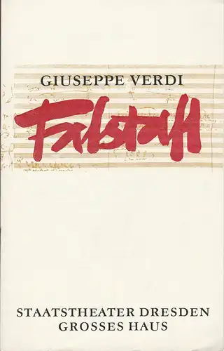 Staatstheater Dresden, Fred Larondelle, Horst Seeger, Eberhard Schmidt: Programmheft Giuseppe Verdi FALSTAFF Premiere 27. März 1974 Großes Haus Spielzeit 1973 / 74 Heft 7. 