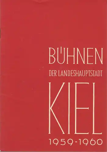 Bühnen der Landeshauptstadt Kiel, Rudolf Meyer, Hans Niederauer, Philipp Blessing: Programmheft Gaetano Donizetti LUCIA DI LAMMERMOOR Stadttheater Spielzeit 1959 / 60 Heft 6. 