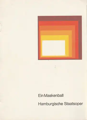 Hamburgische Staatsoper, August Everding, Karl-Dietrich Gräwe, Ingeborg Bernerth: Programmheft Giuseppe Verdi EIN MASKENBALL 25. April 1976. 