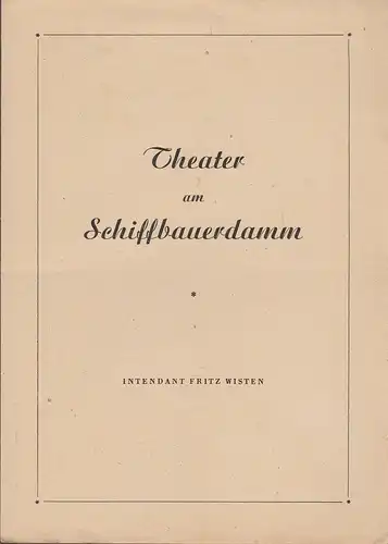 Theater am Schiffbauerdamm, Fritz Wisten: Programmheft John B. Priestley EIN INSPEKTOR KOMMT 1948. 