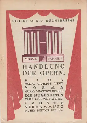 Liliput: Liliput Opern Bücherreihe Ausgabe Nummer I. 