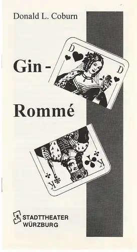 Stadttheater Würzburg, Tebbe Harms Kleen, Joachim Biesewig: Programmheft Donald L. Coburn GIN ROMME Premiere 13. März 1993 Spielzeit 1992 / 93. 