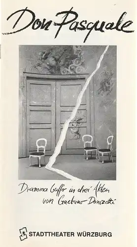 Stadttheater Würzburg, Tebbe Harms Kleen, Benedikt Holtbernd: Programmheft Gaetano Donizetti DON PASQUALE Premiere 10. Januar 1992 Spielzeit 1992 / 91. 