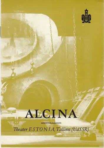 Berliner Festtage, Wolfgang Lange, Alexandra Rückert, Alois Stürmer: Programmheft  Georg Friedrich Händel ALCINA 5. Juni 1986 Metropol Theater. 