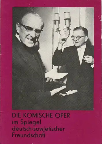 Komische Oper, Martin Vogler, Dietrich Kaufmann: Programmheft DIE KOMISCHE OPER im Spiegel deutsch-sowjetischer Freundschaft 1985. 