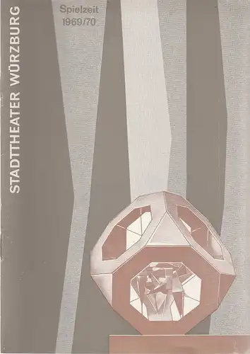 Stadttheater Würzburg, Herbert Decker, Hermann Koch, E. Hahn ( Szenenfotos ): Programmheft Frederick Loewe MY FAIR LADY 24. Juni 1970 Spielzeit 1969 / 70 Heft 6. 