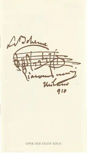Oper der Stadt Köln, Michael Hampe, Werner Füsser: Programmheft Giacomo Puccini LA BOHEME 20. Dezember 1990. 
