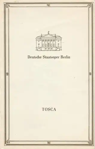 Deutsche Staatsoper Berlin, Deutsche Demokratische Republik, Werner Otto, Wolfgang Jerzak, Rolf Kanzler: Programmheft Giacomo Puccini TOSCA 2. September 1989. 