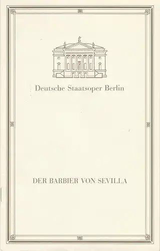 Deutsche Staatsoper Berlin, Daniel Barenboim, Georg Quander, Werner Otto: Programmheft Gioacchino Rossini DER BARBIER VON SEVILLA 1. Dezember 1994 Spielzeit 1994 /95. 