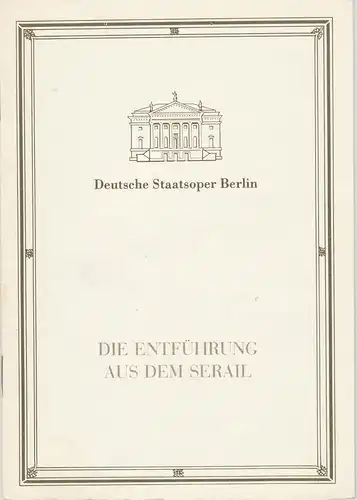 Deutsche Staatsoper Berlin, Deutsche Demokratische Republik, Manfred Haedler, Wilfried Werz, Gerd Neubert, Marion Schöne, Wolfgang Jerzak, Rolf Kanzler, Lutz Colberg: Programmheft Wolfgang Amadeus Mozart DIE.. 