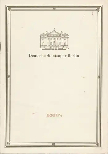 Deutsche Staatsoper Berlin, Deutsche Demokratische Republik, Ilse Winter, Wolfgang Jerzak, Rolf Kanzler, Christine Gruchot, Jutta Dudziak: Programmheft Leos Janacek JENUFA 21. Dezember 1991. 