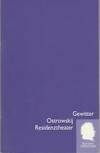 Bayerisches Staatsschauspiel, Eberhard Witt, Guido Huller, Erika Fernschild ( Fotografie ): Programmheft Alexander N. Ostrowskij GEWITTER Premiere 14. Mai 1994 Residenztheater Spielzeit  1993 / 94 Heft 13. 