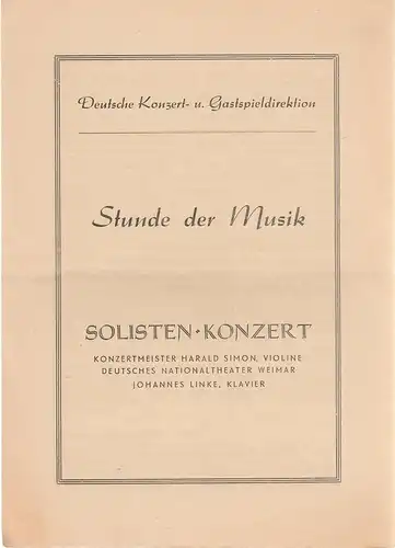 Deutsche Konzert- und Gastspieldirektion: Programmheft Stunde der Musik SOLISTEN-KONZERT  HARALD SIMON Violine JOHANNES LINKE KLAVIER ca. 1953. 