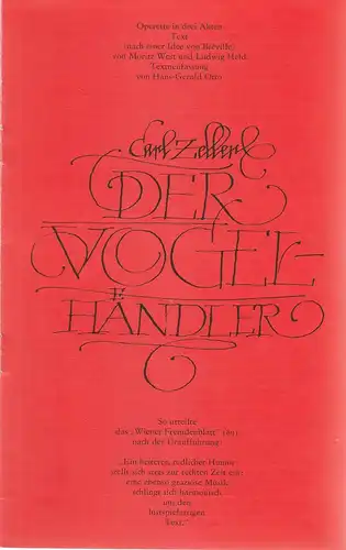 Staatsoperette Dresden, Reinhold Stövesand, Jochen Paentzer, Ekkehard Walter: Programmheft Carl Zeller DER VOGELHÄNDLER Premiere 26. November 1982 Spielzeit 1982 / 83 Heft 3. 