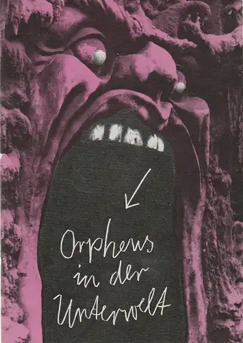 Leipziger Theater, Karl Kayser, Wolfgang Kröplin, Marita Müller,Volker Wendt: Programmheft Jacques Offenbach ORPHEUS IN DER UNTERWELT Spielzeit 1986 / 87 Heft 14. 