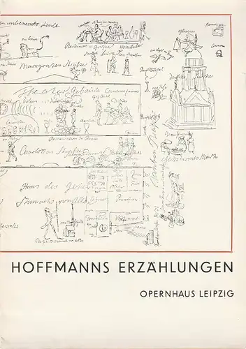 Städtische Theater Leipzig, Karl Kayser, Hans Michael Richter, Dierich Wolf, Isolde Hönig: Programmheft Jacques Offenbach HOFFMANNS ERZÄHLUNGEN Opernhaus Am Karl-Marx-Platz Spielzeit 1967 / 68 Heft 22. 